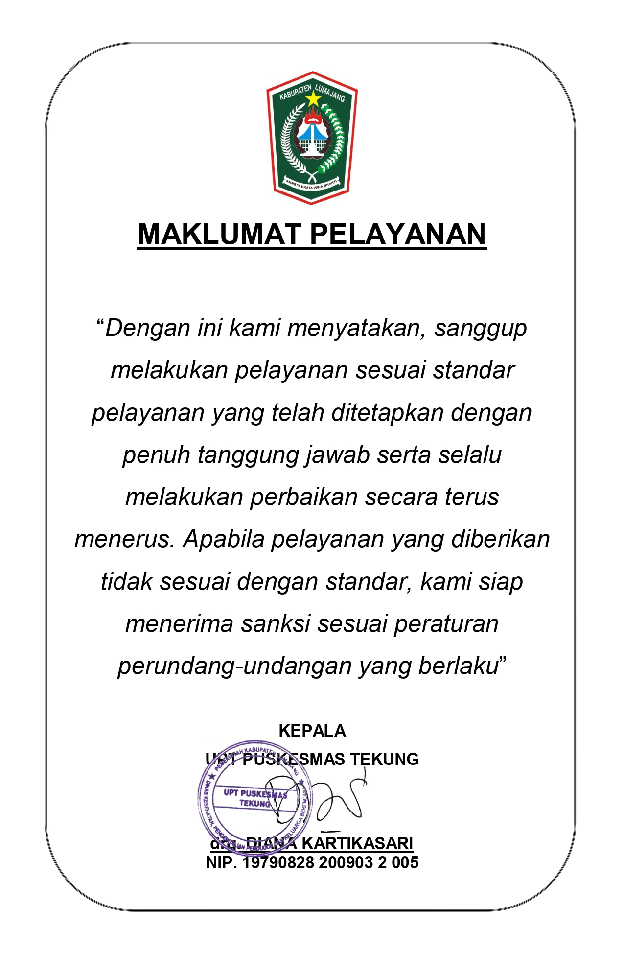 Penetapan Maklumat Pelayanan UPT Puskesmas Tekung